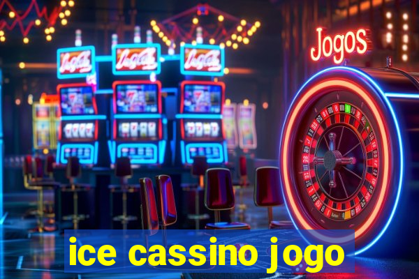 ice cassino jogo